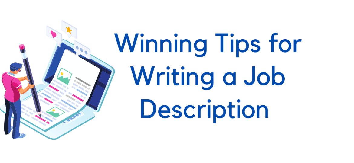 Winning Tips for Writing a Job Description by Hiretrace