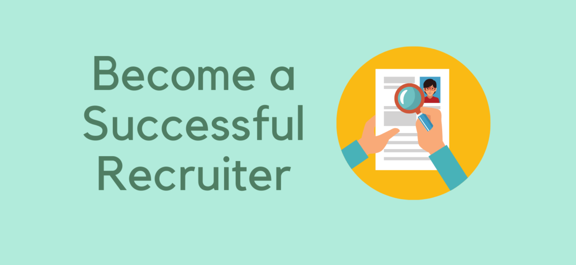 Guide to Become a Successful Recruiter by HireTrace