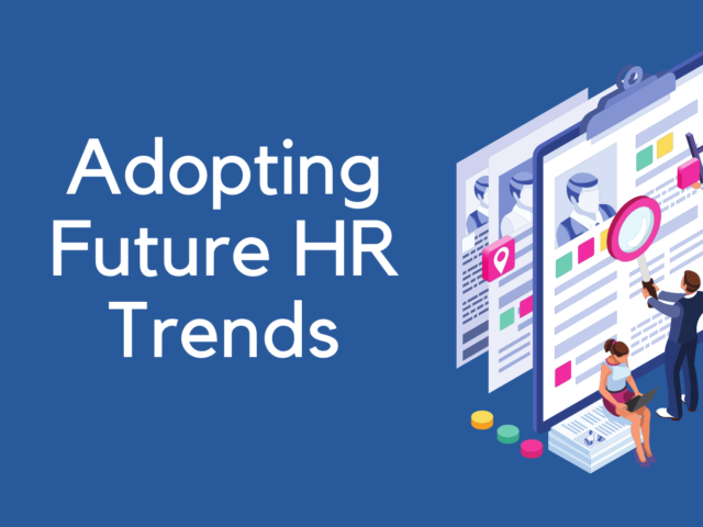 Importance of adopting Future HR trends by HireTrace