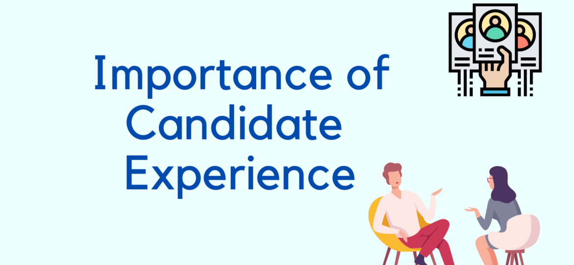 Importance of candidate experience in recruiting by HireTrace