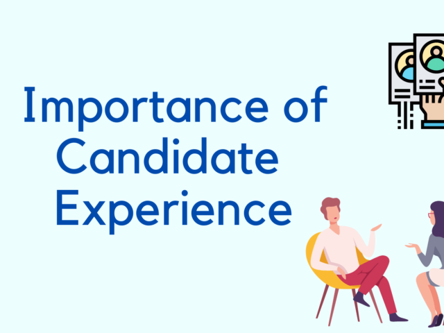 Importance of candidate experience in recruiting by HireTrace