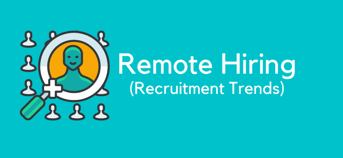 Is Remote Hiring would be the Future, by HireTrace