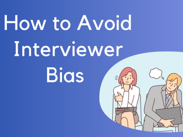 Interviewer bias in recruiting